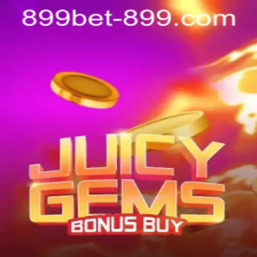 JuicyGemsBonusBuy Gameplay and 899bet PH Login Guide